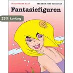 FANTASIEFIGUREN. TEKENEN STAP VOOR STAP 9789057641343, Boeken, Verzenden, Gelezen, C. Hart