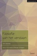 Filosofie van het verstaan / Reeks Omtrent Filosofie / 6, Boeken, Verzenden, Zo goed als nieuw, Renate Schepen