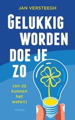 Gelukkig worden doe je zo (9789044639667, Jan Versteegh), Boeken, Verzenden, Nieuw