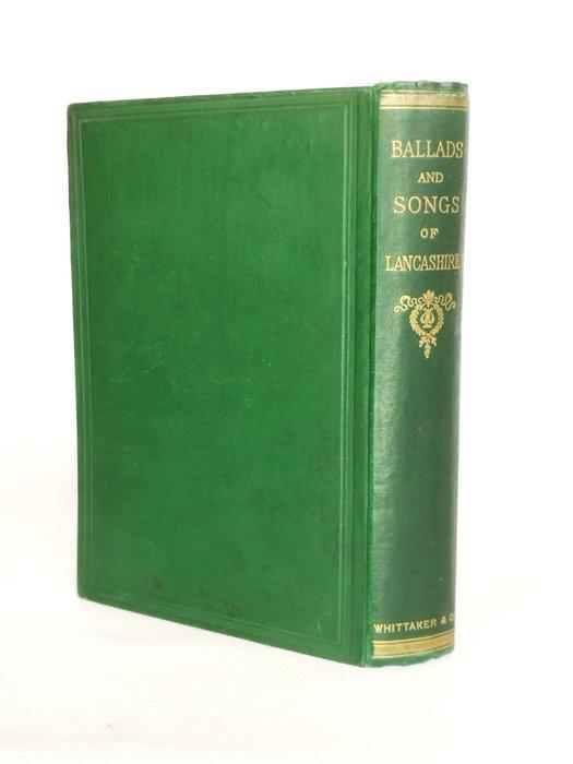 John Harland - Ballads and song of Lancashire - 1865, Antiek en Kunst, Antiek | Boeken en Manuscripten