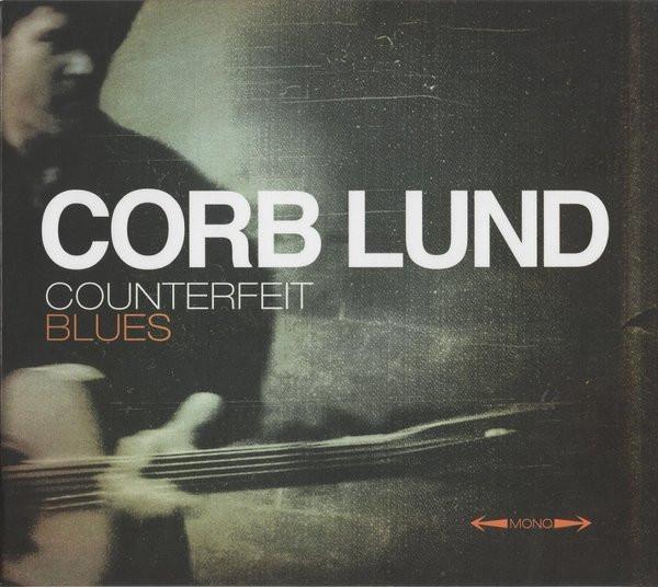 Corb Lund - Counterfeit Blues, CD & DVD, CD | Pop, Envoi