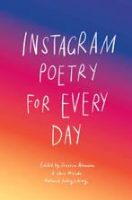 Instagram Poetry for Every Day 9781786277152, Boeken, Verzenden, Zo goed als nieuw, National Poetry Library
