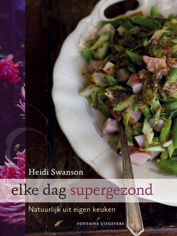 Elke dag supergezond 9789059565173 Heidi Swanson, Boeken, Kookboeken, Zo goed als nieuw, Verzenden