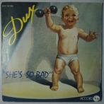 Dux - Shes so bad - Single, Pop, Gebruikt, 7 inch, Single
