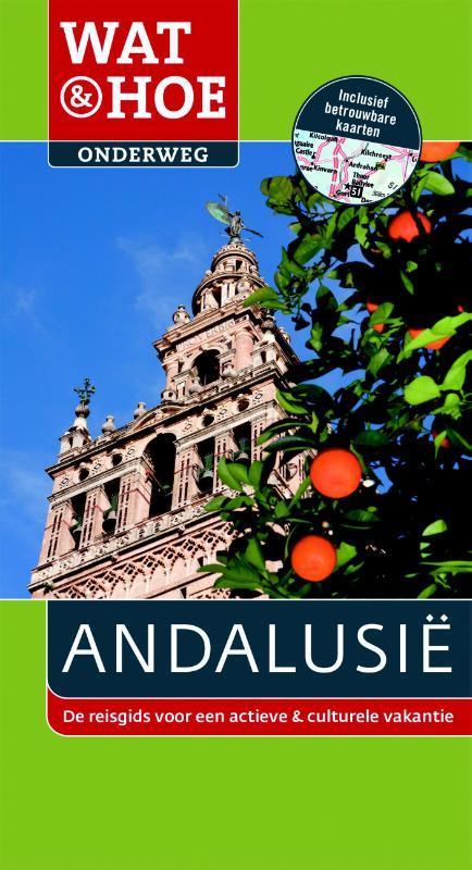 Wat & Hoe Onderweg Andalusië / Wat & Hoe onderweg, Boeken, Reisgidsen, Gelezen, Verzenden