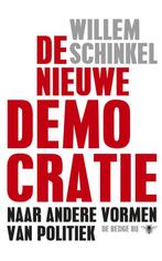 De nieuwe democratie 9789023471820 Willem Schinkel, Boeken, Verzenden, Zo goed als nieuw, Willem Schinkel