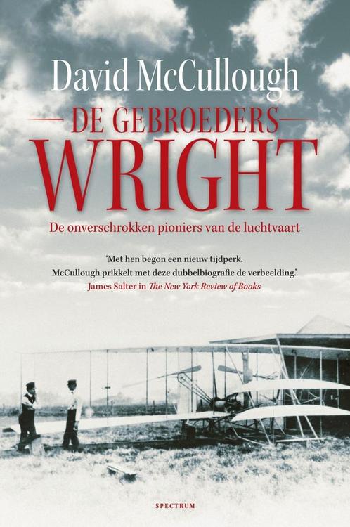 De gebroeders Wright (9789000346844, David McCullough), Antiquités & Art, Antiquités | Livres & Manuscrits, Envoi