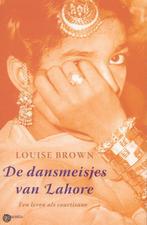 De Dansmeisjes Van Lahore 9789049999872, Livres, Romans, L. Brown, Verzenden