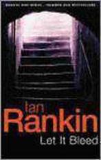 Let It Bleed 9780752804019 Ian Rankin, Livres, Verzenden, Ian Rankin