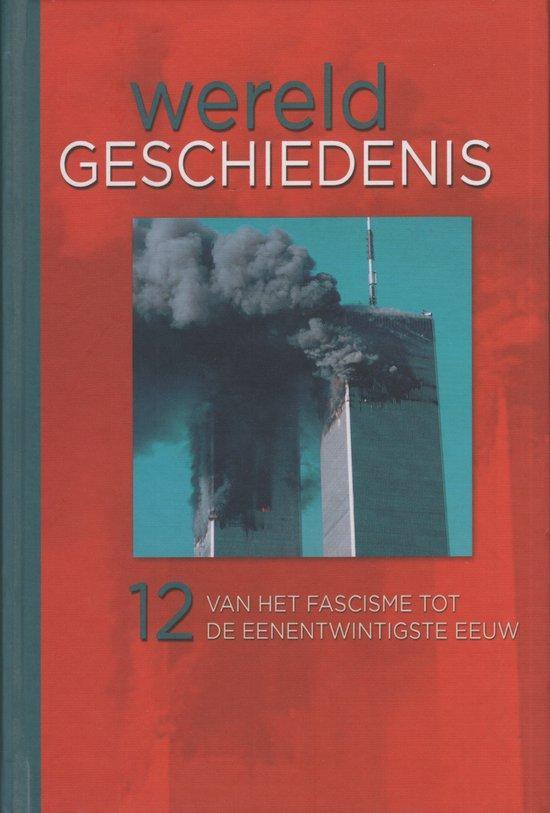 Wereldgeschiedenis deel 12 9789077686973, Livres, Histoire mondiale, Envoi