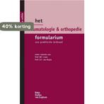 Het Reumatologie & Orthopedie Formularium / Formularium, Boeken, Verzenden, Gelezen, B.J. van Royen