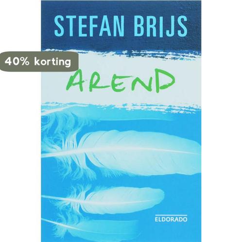 Arend / Eldorado 9789047100324 Stefan Brijs, Boeken, Romans, Gelezen, Verzenden
