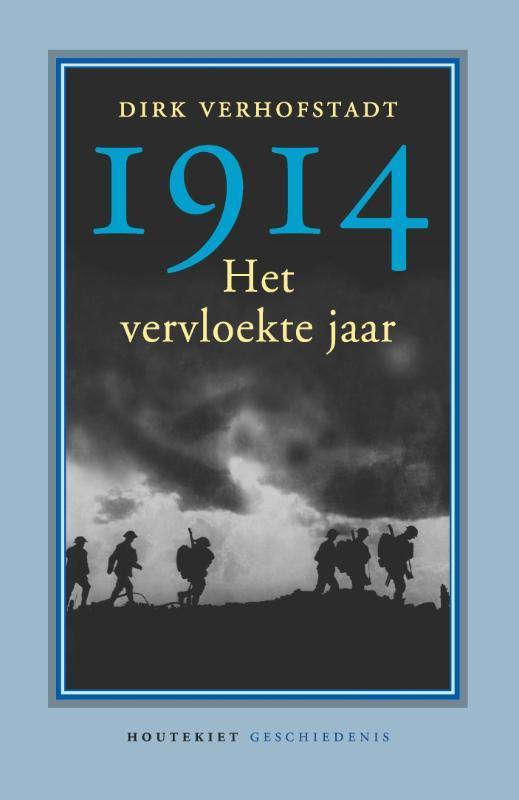 1914 9789089242761 Dirk Verhofstadt, Boeken, Geschiedenis | Wereld, Gelezen, Verzenden