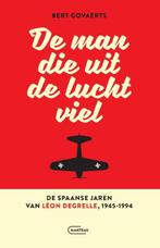 De man die uit de lucht viel. De Spaanse jaren van Léon, Verzenden, Zo goed als nieuw, Bert Govaerts