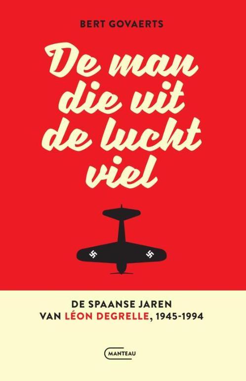 De man die uit de lucht viel. De Spaanse jaren van Léon, Boeken, Overige Boeken, Zo goed als nieuw, Verzenden
