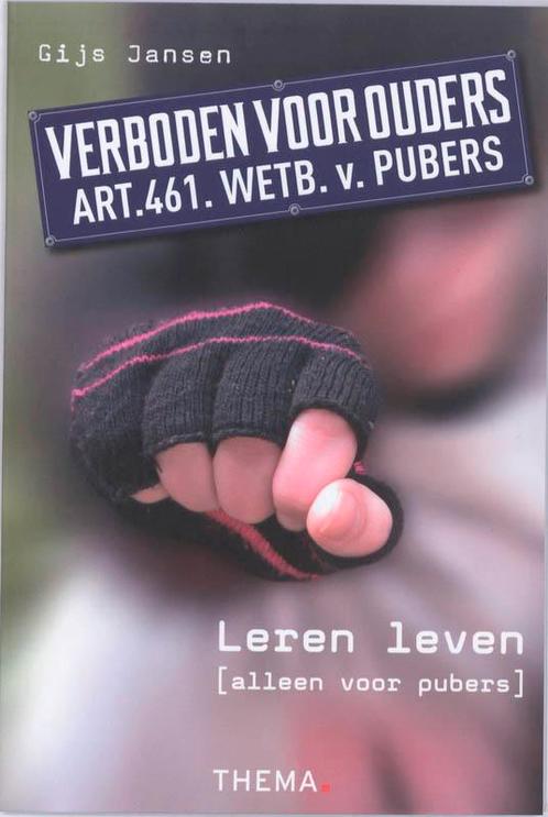 Verboden voor ouders 9789058716927 Gijs Jansen, Boeken, Kinderboeken | Jeugd | 13 jaar en ouder, Zo goed als nieuw, Verzenden