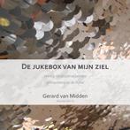 De jukebox van mijn ziel 9789491042874 Gerard van Midden, Boeken, Verzenden, Zo goed als nieuw, Gerard van Midden