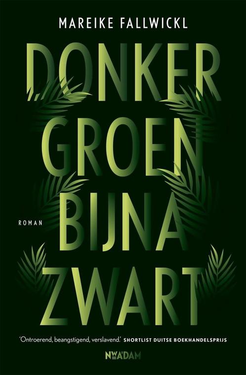 Donkergroen bijna zwart (9789046825181, Mareike Fallwickl), Boeken, Romans, Nieuw, Verzenden