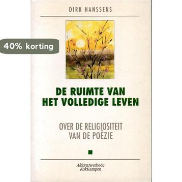 De ruimte van het volledige leven 9789024264315, Verzenden, Dirk Hanssens