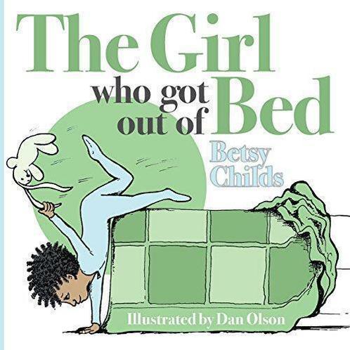 The Girl Who Got Out of Bed, Childs, Betsy, Livres, Livres Autre, Envoi