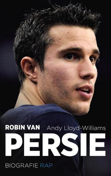 Robin van Persie 9789400402256 Andy Lloyd-Williams, Verzenden, Andy Lloyd-Williams