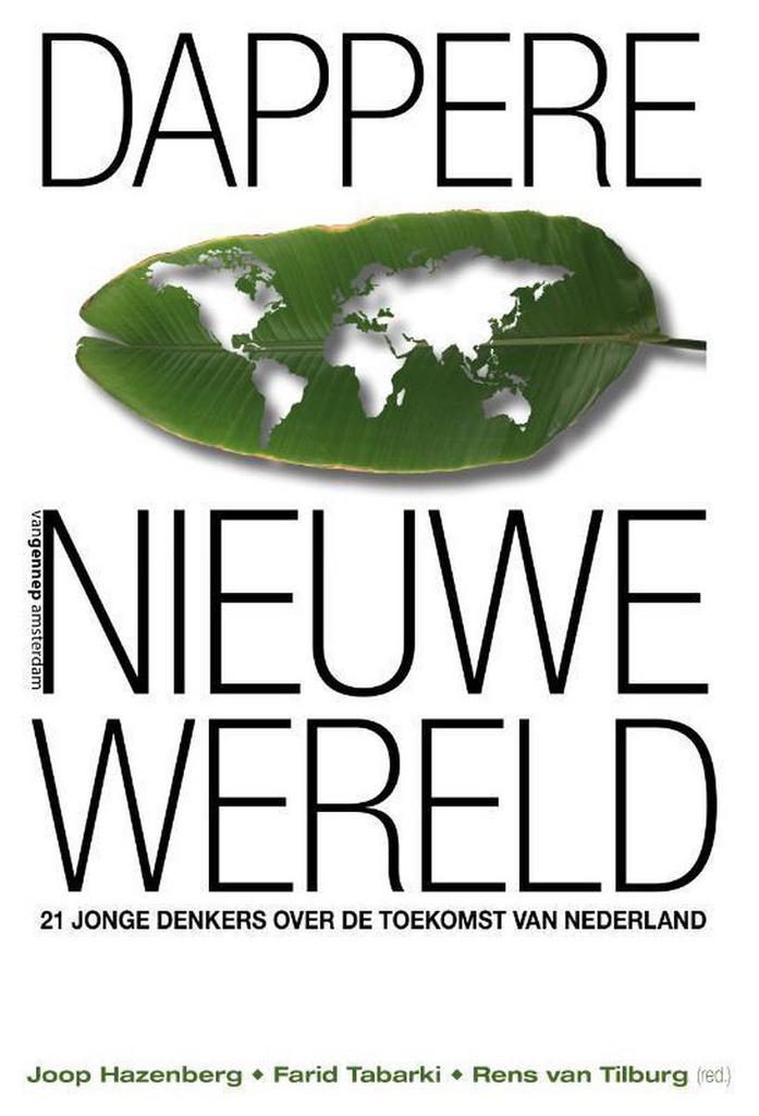 Dappere nieuwe wereld 9789461640451, Boeken, Politiek en Maatschappij, Gelezen, Verzenden