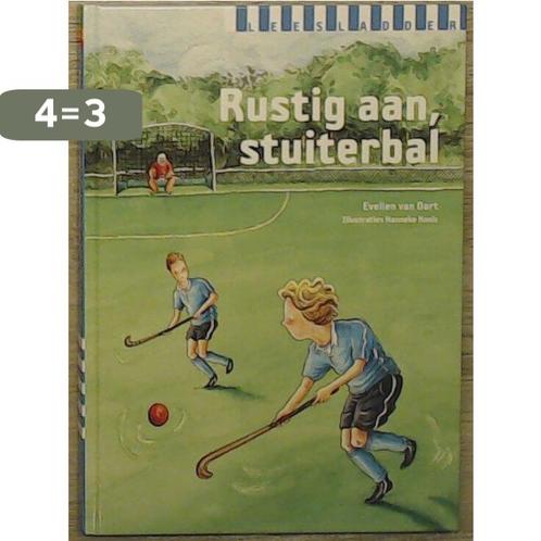 Rustig aan stuiterbal / Leesladder 9789057882135 E. van Dort, Boeken, Kinderboeken | Jeugd | onder 10 jaar, Gelezen, Verzenden