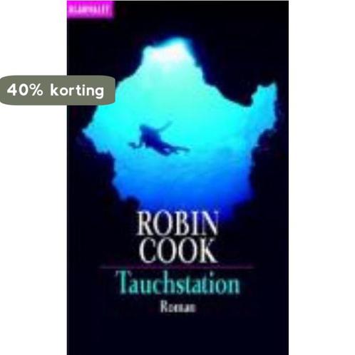 Cook, R: Tauchstation 9783442356812 Robin Cook, Boeken, Overige Boeken, Gelezen, Verzenden