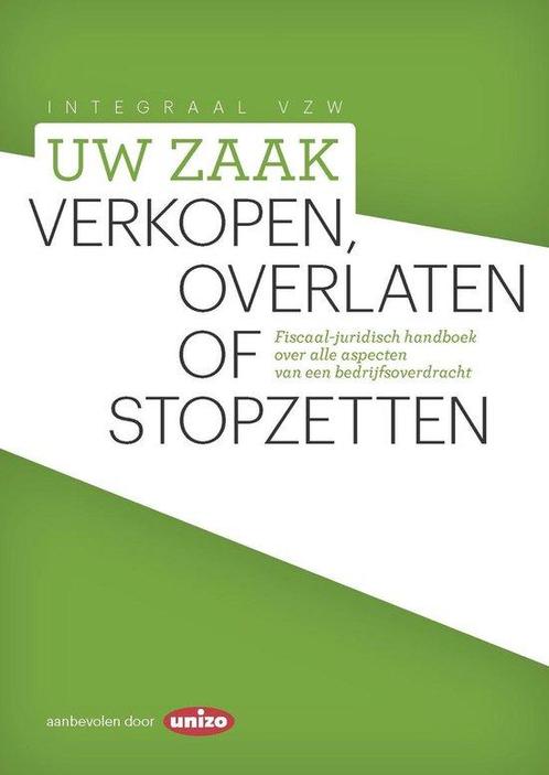 Uw zaak verkopen, overlaten of stopzetten 9789082225501, Boeken, Economie, Management en Marketing, Zo goed als nieuw, Verzenden