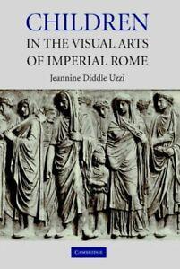 Children in the Visual Arts of Imperial Rome. Uzzi   New, Livres, Livres Autre, Envoi