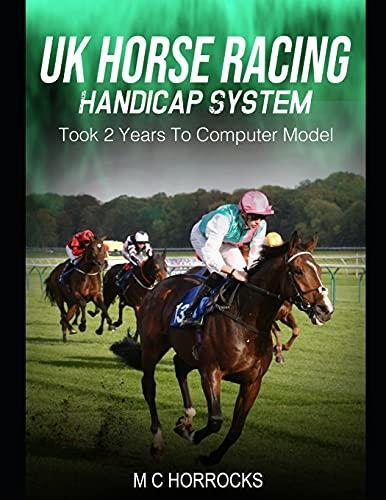 UK Horse Racing Handicap System: Took 2 Years To Computer, Livres, Livres Autre, Envoi