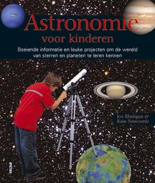 Astronomie voor kinderen 9789044708301, Livres, Livres pour enfants | Jeunesse | 13 ans et plus, Envoi