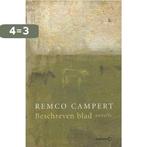 Beschreven blad 9789071442926 Remco Campert, Boeken, Verzenden, Zo goed als nieuw, Remco Campert