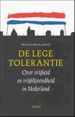 De lege tolerantie: over vrijheid en vrijblijvendheid in, Nieuw, Nederlands, Verzenden