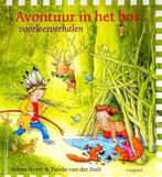 Avontuur in het bos Voorleesverhalen - 2023 Editie, Verzenden, Zo goed als nieuw, Selma Noort & Tineke Van Der Stelt