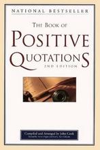 The Book of Positive Quotations 9781577491699, John Cook, John Cook, Verzenden