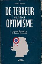 De terreur van het optimisme 9789464984033 Jelle Dehaen, Boeken, Verzenden, Zo goed als nieuw, Jelle Dehaen