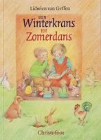Van winterkrans tot zomerdans 9789062388233 L. van Geffen, Boeken, Prentenboeken en Plaatjesalbums, Verzenden, Gelezen, L. van Geffen