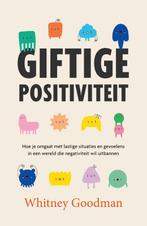 Giftige positiviteit 9789400514089 Whitney Goodman, Verzenden, Whitney Goodman