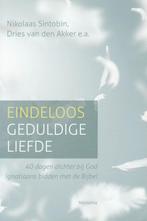 Eindeloos geduldige liefde - Dries van den Akker, Nikolaas S, Boeken, Verzenden, Nieuw