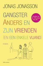 Gangster Anders en zijn vrienden 9789025450458, Jonas Jonasson, Verzenden