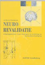 Neurorevalidatie - Ben van Cranenburgh - 9789035217171 - Pap, Boeken, Studieboeken en Cursussen, Nieuw, Verzenden
