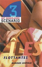 Het Nederlands scenario 3 -  Iles Flottantes 9789080606937, Boeken, Verzenden, Gelezen, N. Leopold