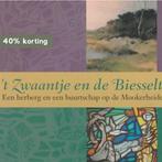 t Zwaantje en de Biesselt 9789090225395 F. van Kuppeveld, Verzenden, Gelezen, F. van Kuppeveld