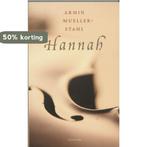 Hannah 9789056721596 Armin Mueller-Stahl, Verzenden, Gelezen, Armin Mueller-Stahl