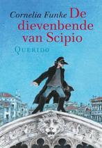 De dievenbende van Scipio 9789001121471, Livres, Cornelia Funke, Verzenden