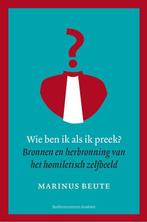 Wie ben ik als ik preek? 9789023971030 Marinus Beute, Boeken, Verzenden, Gelezen, Marinus Beute