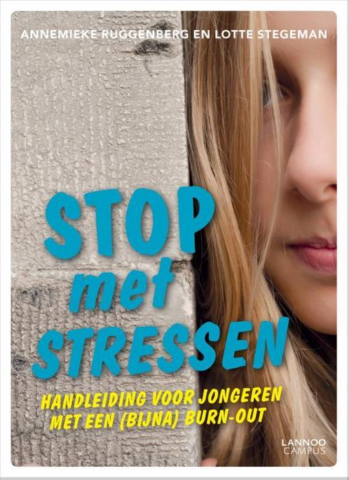 Stop met stressen 9789401418355 Lotte Stegeman, Boeken, Psychologie, Gelezen, Verzenden