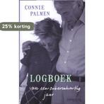 Logboek van een onbarmhartig jaar 9789044617672, Verzenden, Gelezen, Connie Palmen