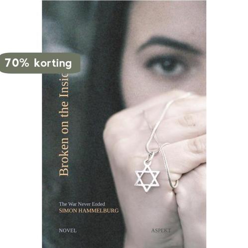 Broken on the inside 9789463385220 Simon Hammelburg, Boeken, Literatuur, Zo goed als nieuw, Verzenden